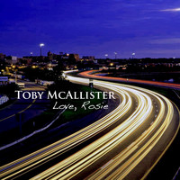 Toby McAllister - Love, Rosie