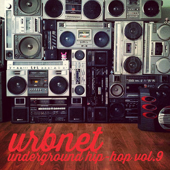 Various Artists - URBNET - Underground Hip-Hop, Vol. 9 (Explicit)