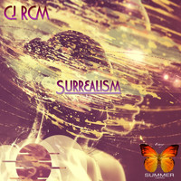 Cj Rcm - Surrealism