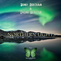 Funky Sidechain, Radar Detector - Northern Lights
