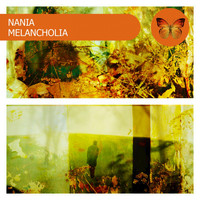 Nania - Melancholia