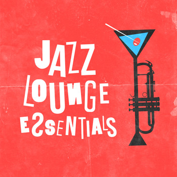 Various Artists - Jazz Lounge Essentials