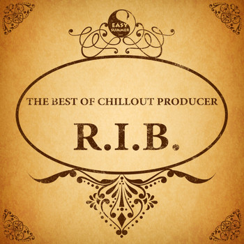 R.I.B. - The Best of Chillout Producer: R.I.B.