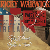 ricky warwick - When Patsy Cline Was Crazy (And Guy Mitchell Sang the Blues) / Hearts on Trees