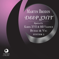 Martin Brodin - Deep Shit (Explicit)