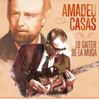 Amadeu Casas - Lo gaiter de la muga