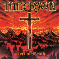 The Crown - Eternal Death