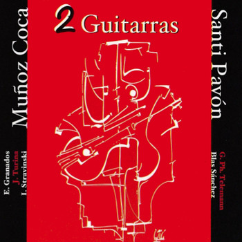 Muñoz Coca & Santi Pavón - 2 Guitarras (Remastered)