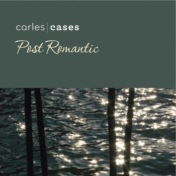 Carles Cases - POST ROMÀNTIC