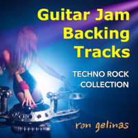 Ron Gelinas - Guitar Jam Backing Tracks (Techno Rock Collection)