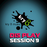 Dis Play - Session 9