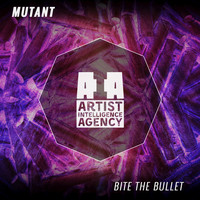 Mutant - Bite the Bullet - Single
