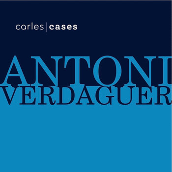 Carles Cases - Antoni Verdaguer