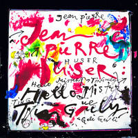 Jean-Pierre Huser - Hello Mister Tinguely (Remasterisé)