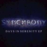 Synchrony - Days in Serenity - EP