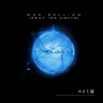 Max Dellium - Dying Star