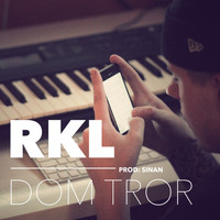RKL - Dom Tror