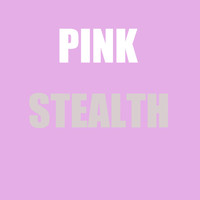 Stealth - Pink