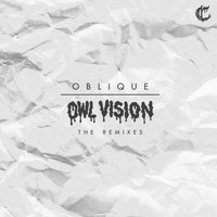 Owl Vision - Oblique Remixes