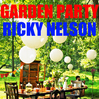 Ricky Nelson - Garden Party