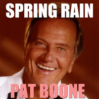 Pat Boone - Spring Rain