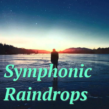 Various Artists - Symphonic Raindrops