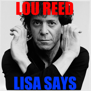 Lou Reed - Lisa Says