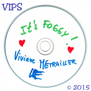 VIPs - It's Foggy