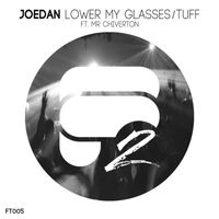 Joedan - Lower My Glasses /Tuff