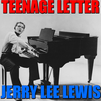 Jerry Lee Lewis - Teenage Letter