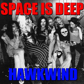 Hawkwind - Space Is Deep
