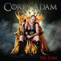 Corey Adam - No Joke (Explicit)