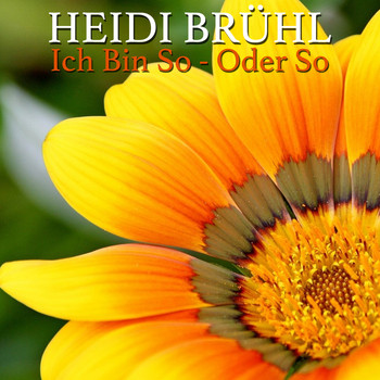 Heidi Brühl - Ich Bin So - Oder So