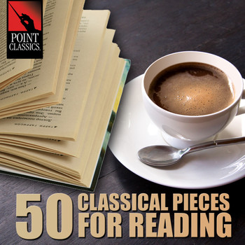 Various Artists - 50 Classical Pieces for Reading