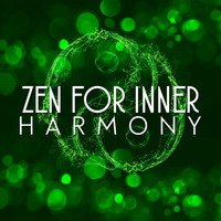 Zen - Zen for Inner Harmony
