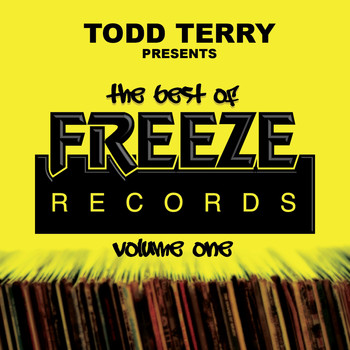 Todd Terry - The Best of Freeze Records, Vol. 1