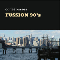 Carles Cases - FUSSION 90's