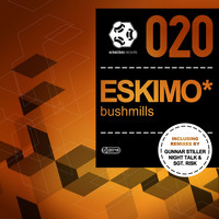 Eskimo* - Bushmills