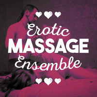 Erotic Massage Ensemble - Erotic Massage Ensemble