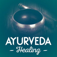 Ayurveda - Ayurveda Healing