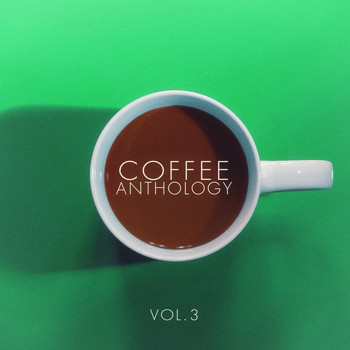 Various Artists - Coffee Anthology - Vol.3