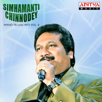 Mano - Simhamanti Chinnodey (Mano Telugu Hits, Vol. 2)