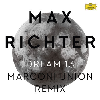 Max Richter / Yuki Numata Resnick / Ben Russell / Clarice Jensen - Dream 13
