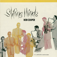 Bob Cooper - Shifting Winds (Remastered)