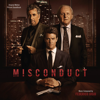 Federico Jusid - Misconduct (Original Motion Picutre Soundtrack)