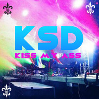 Ksd - Kiss My Ass