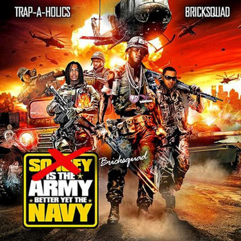 Gucci Mane - Brick Squad is the Army, Better Yet The Navy (Explicit)