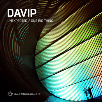 DaVIP - Unexpected / One Big Thing