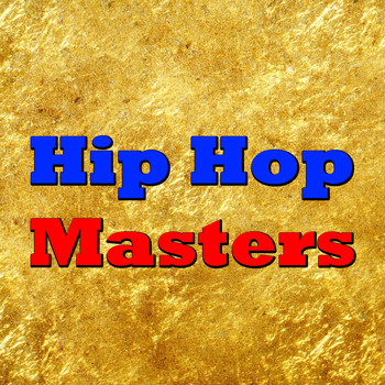 Various Artists - Hip Hop Masters