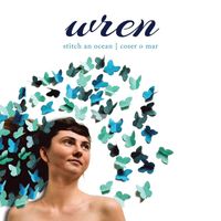 Wren - Stitch an Ocean
